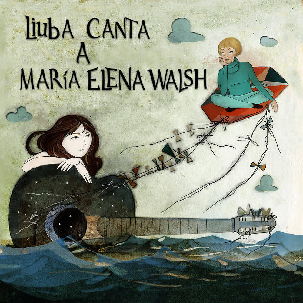 Релиз Liuba Canta a María Elena Walsh