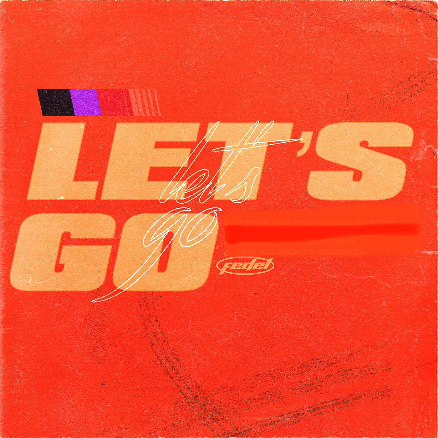 Скачать песню Fedel - Let's Go бесплатно в MP3 для Android и iOS