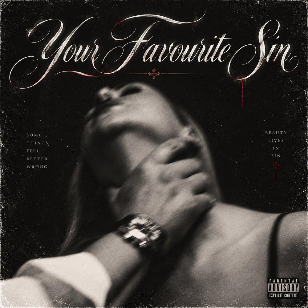 Релиз Your Favourite Sin