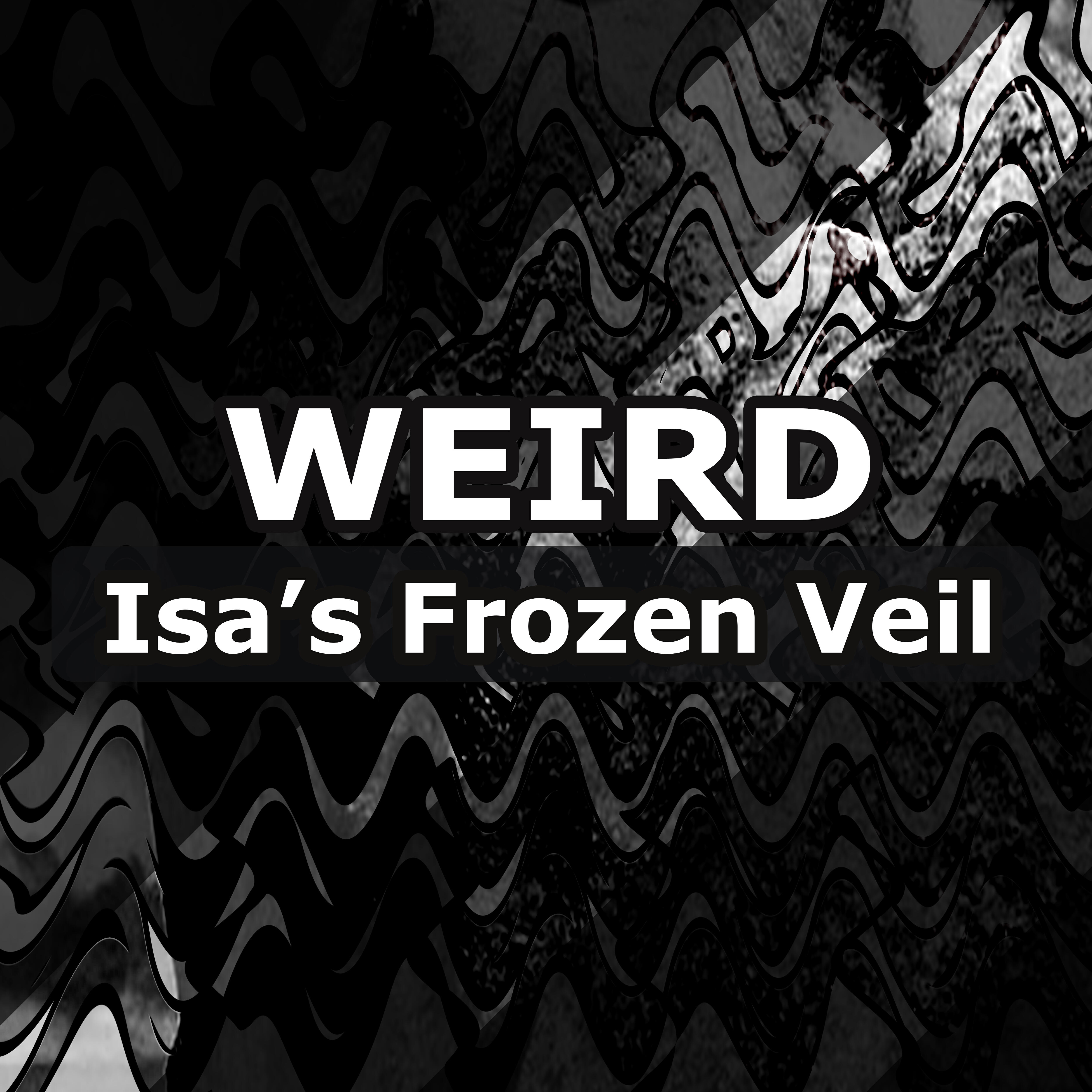 Постер альбома Isa’s Frozen Veil
