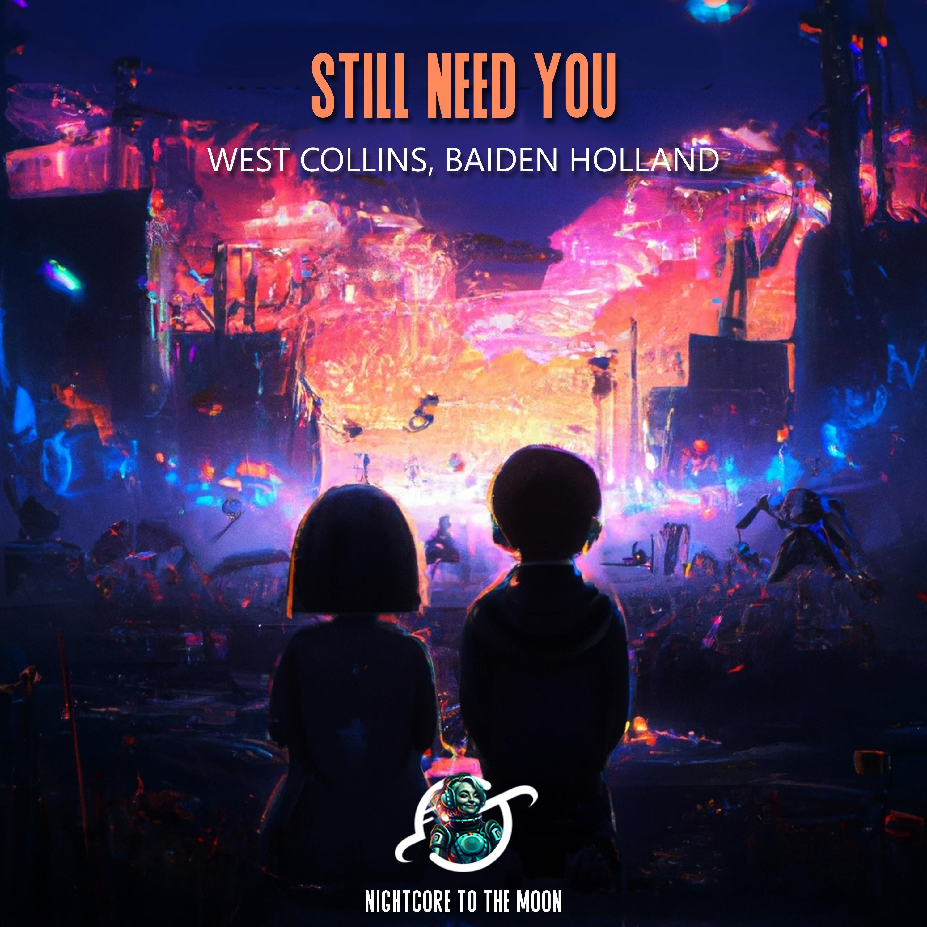 Релиз Still Need You (Nightcore)