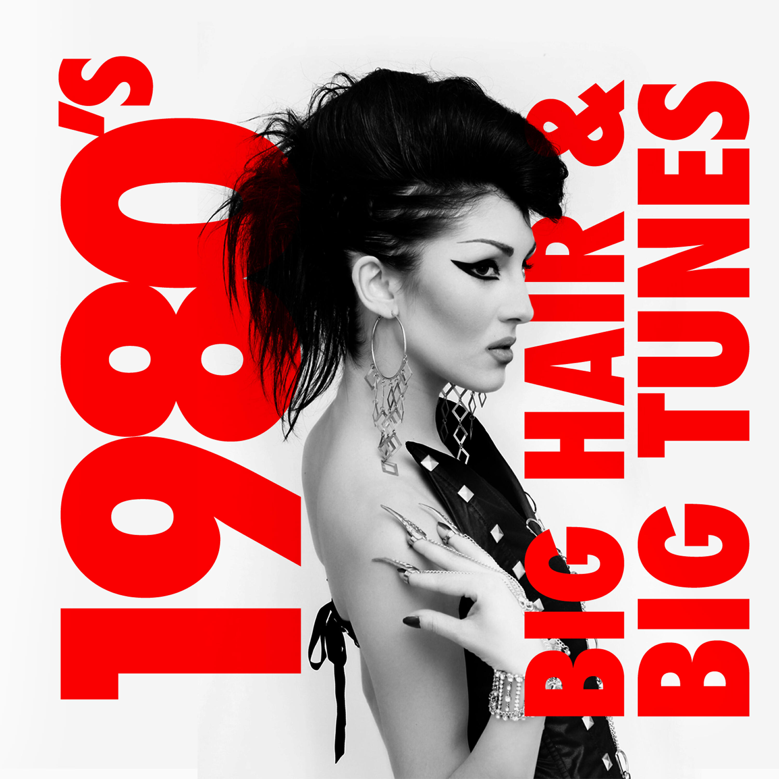 Постер альбома 1980's: Big Hair & Big Tunes