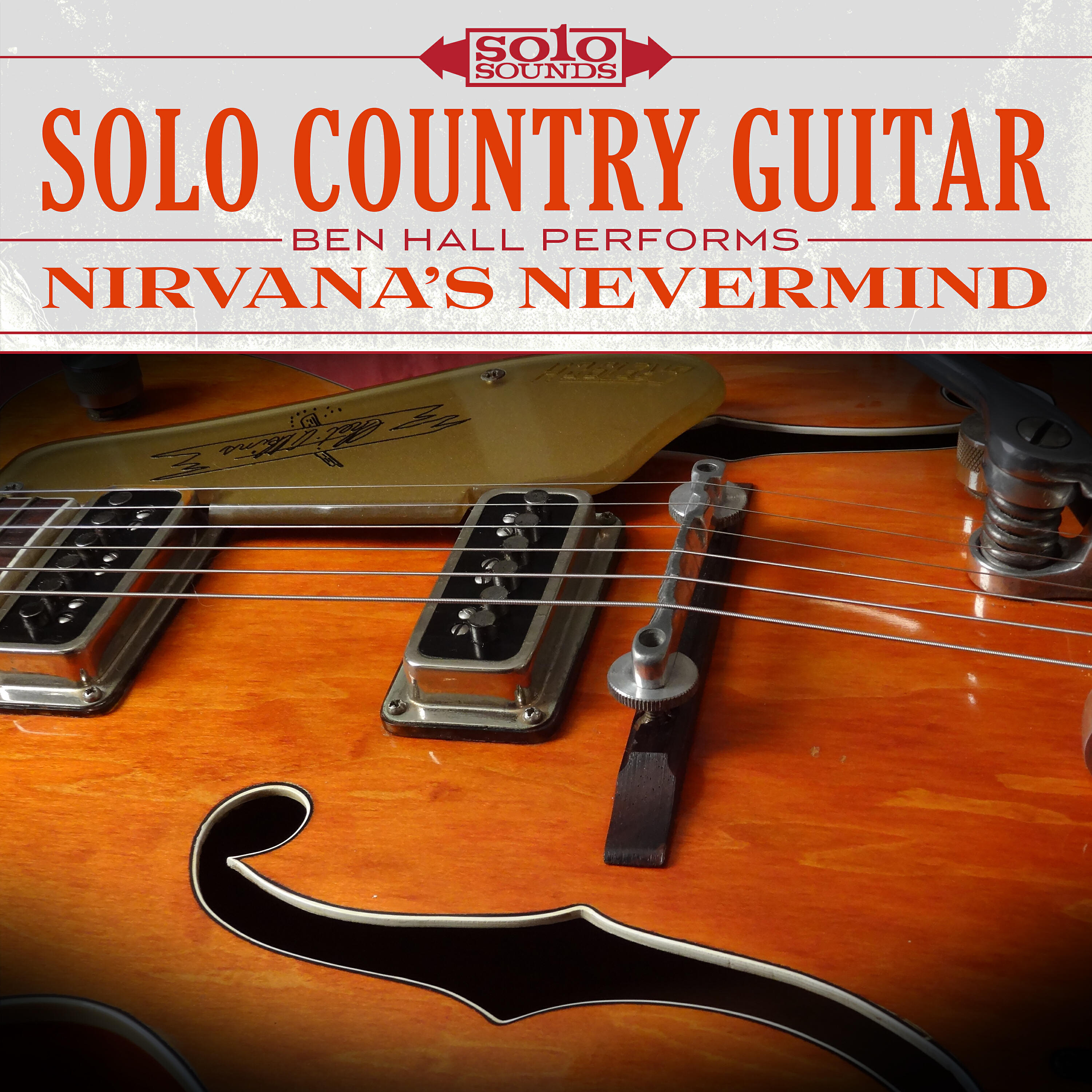 Релиз Solo Country Guitar: Ben Hall Performs Nirvana's Nevermind