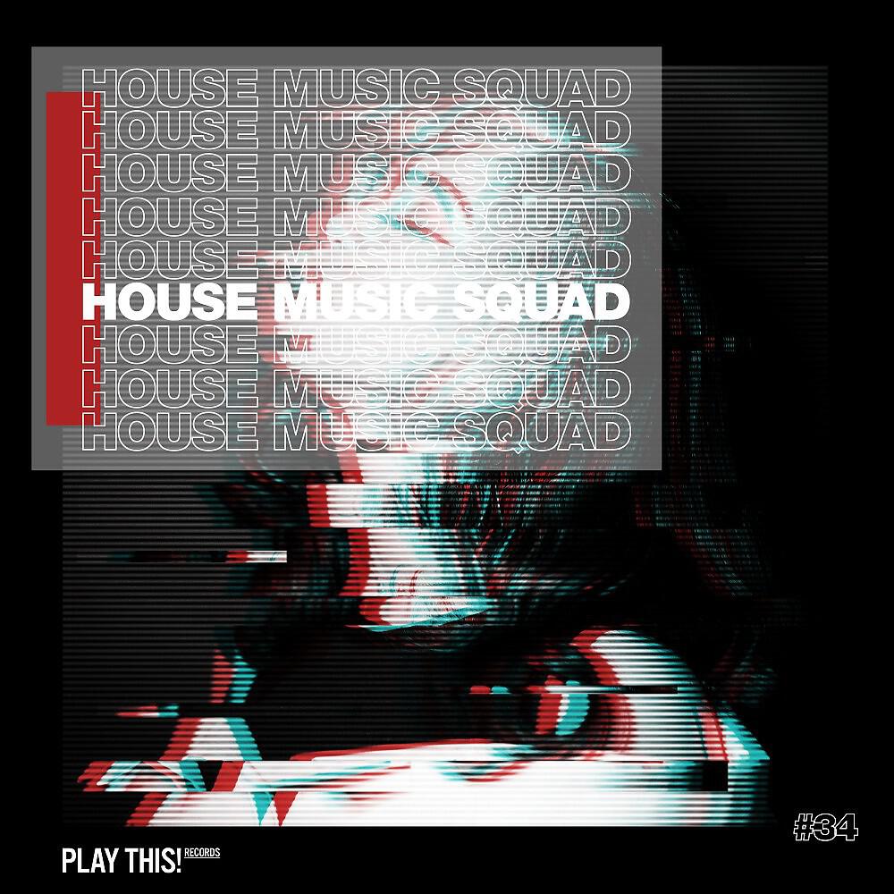 Релиз House Music Squad #34