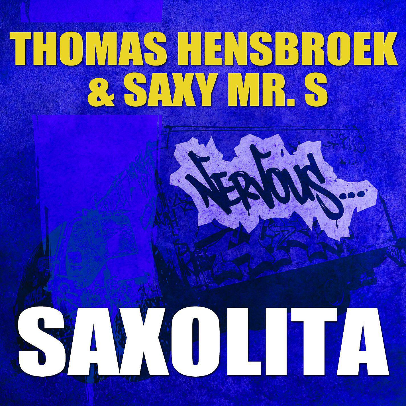 Thomas Hensbroek & Saxy Mr. S
