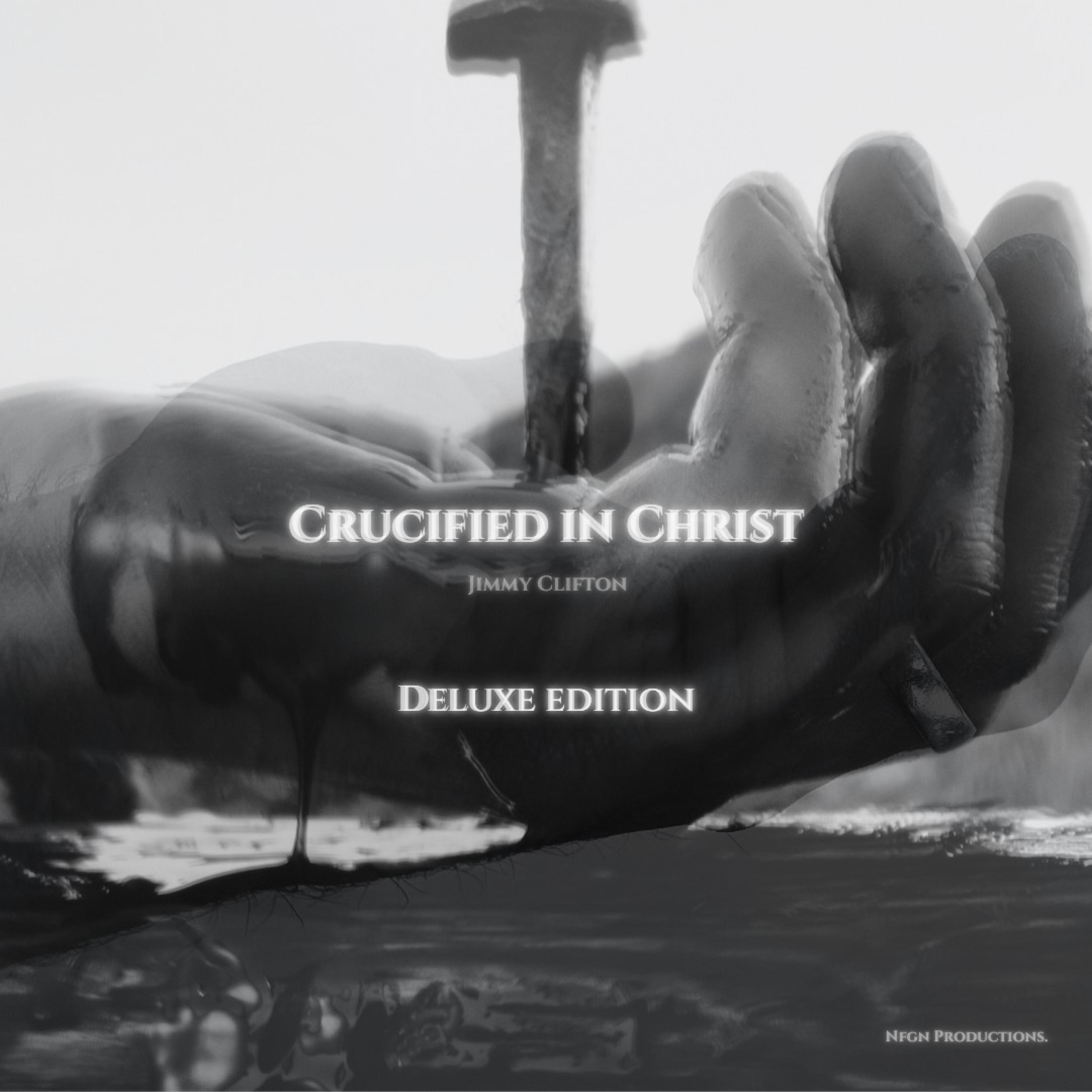 Релиз Crucified in Christ (Deluxe Edition)