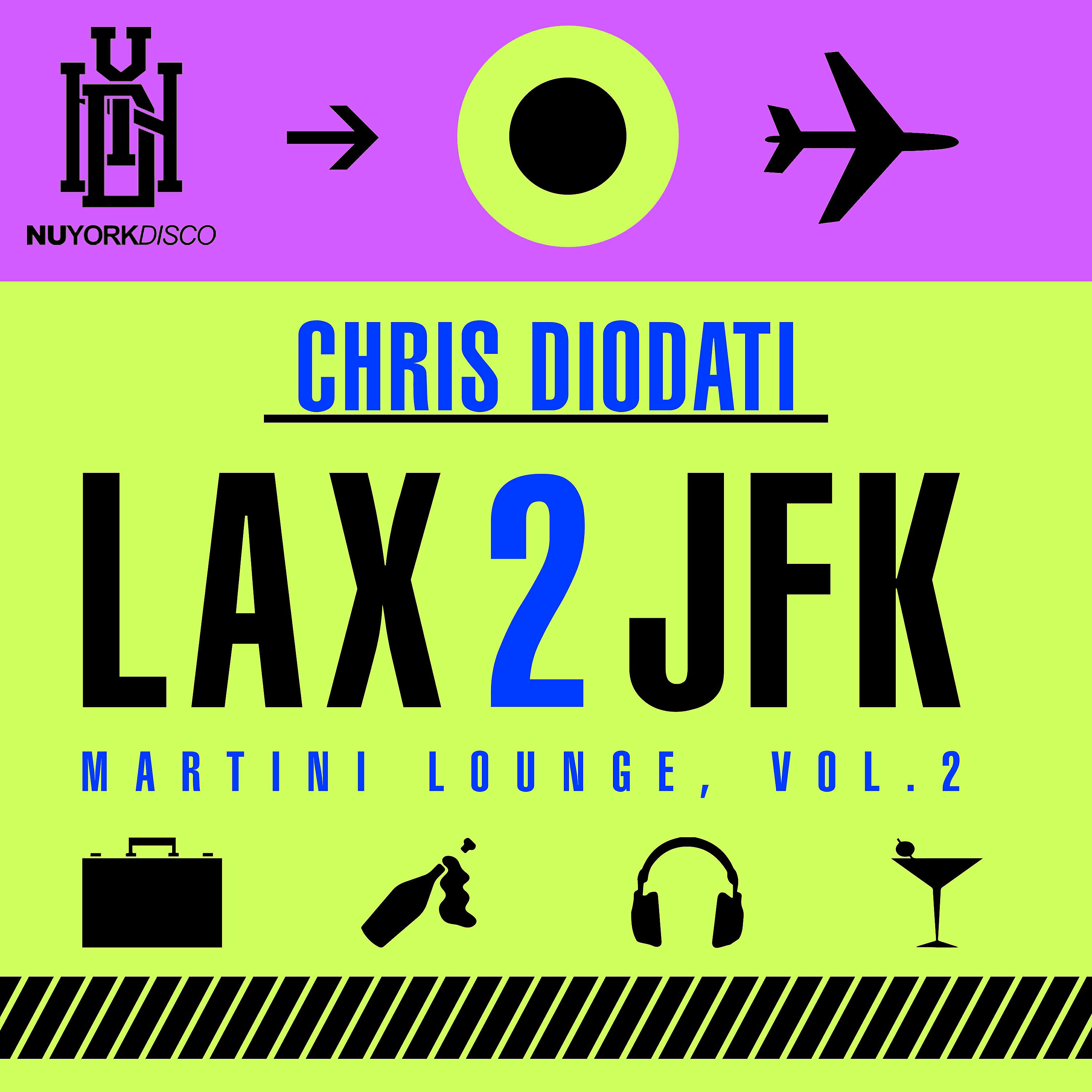 Релиз LAX 2 JFK - Martini Lounge, Vol. 2