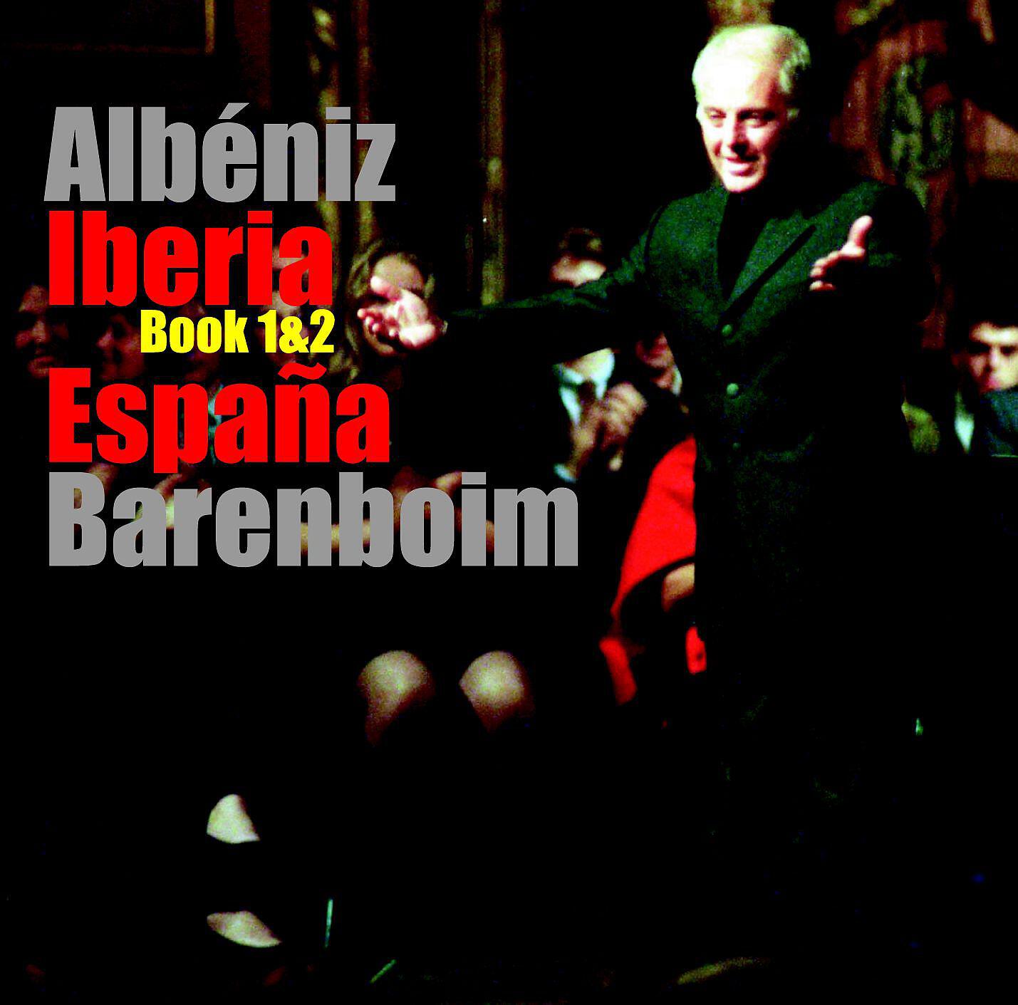 Релиз Albéniz : Iberia Books 1, 2 & España