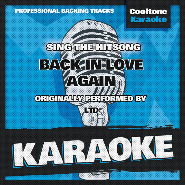 Релиз Back in Love Again (Originally Performed by LTD) [Karaoke Version]
