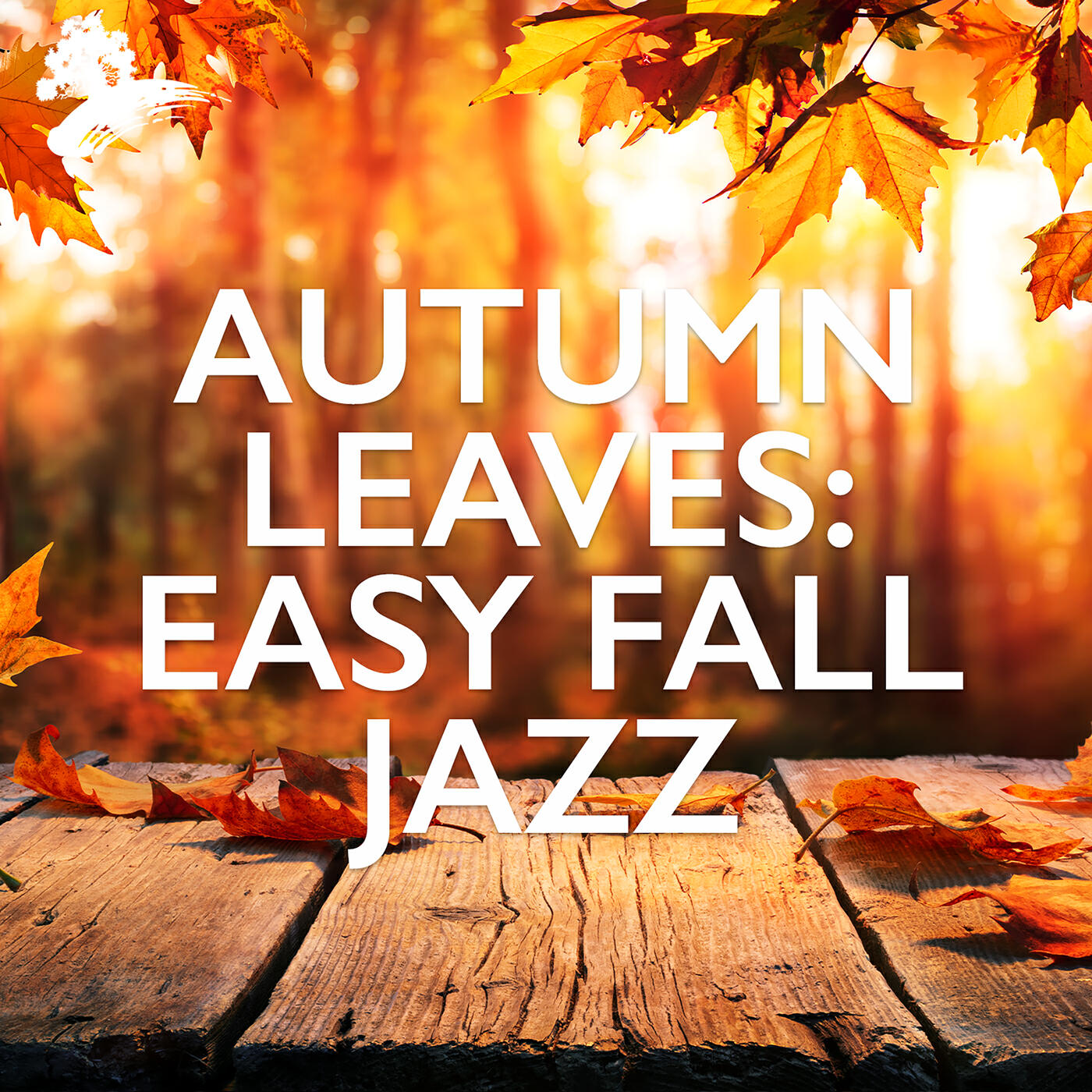 Релиз Autumn Leaves: Easy Fall Jazz