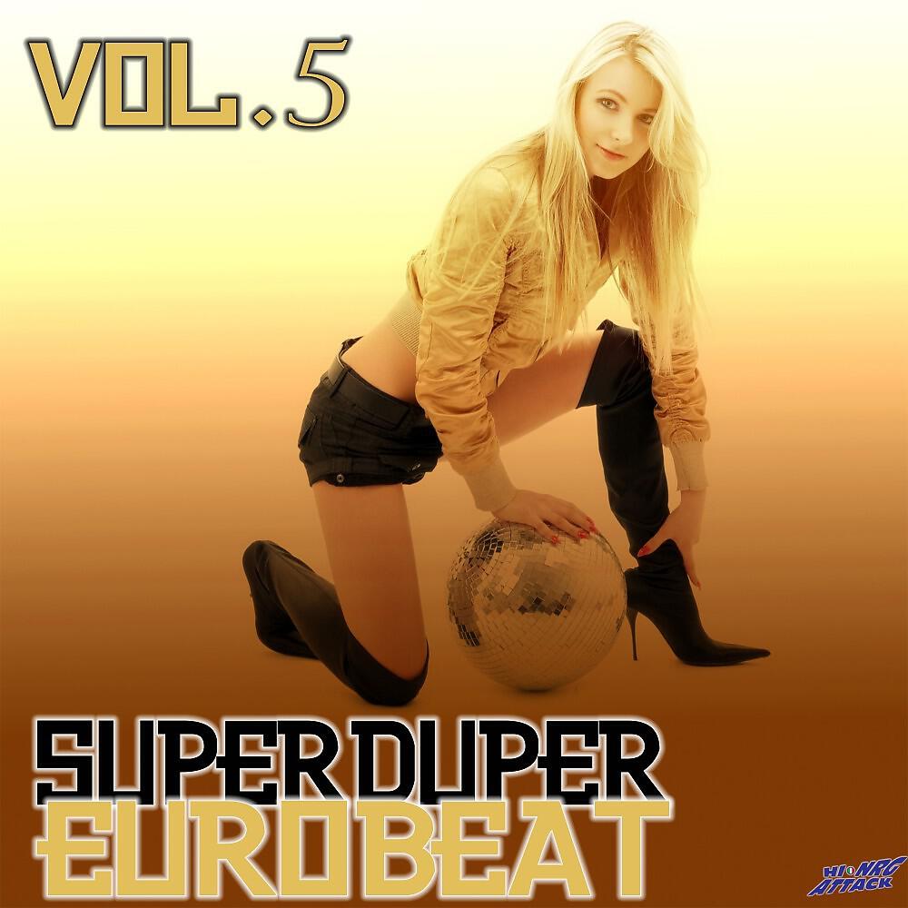 Релиз Super Duper Eurobeat, Vol. 5