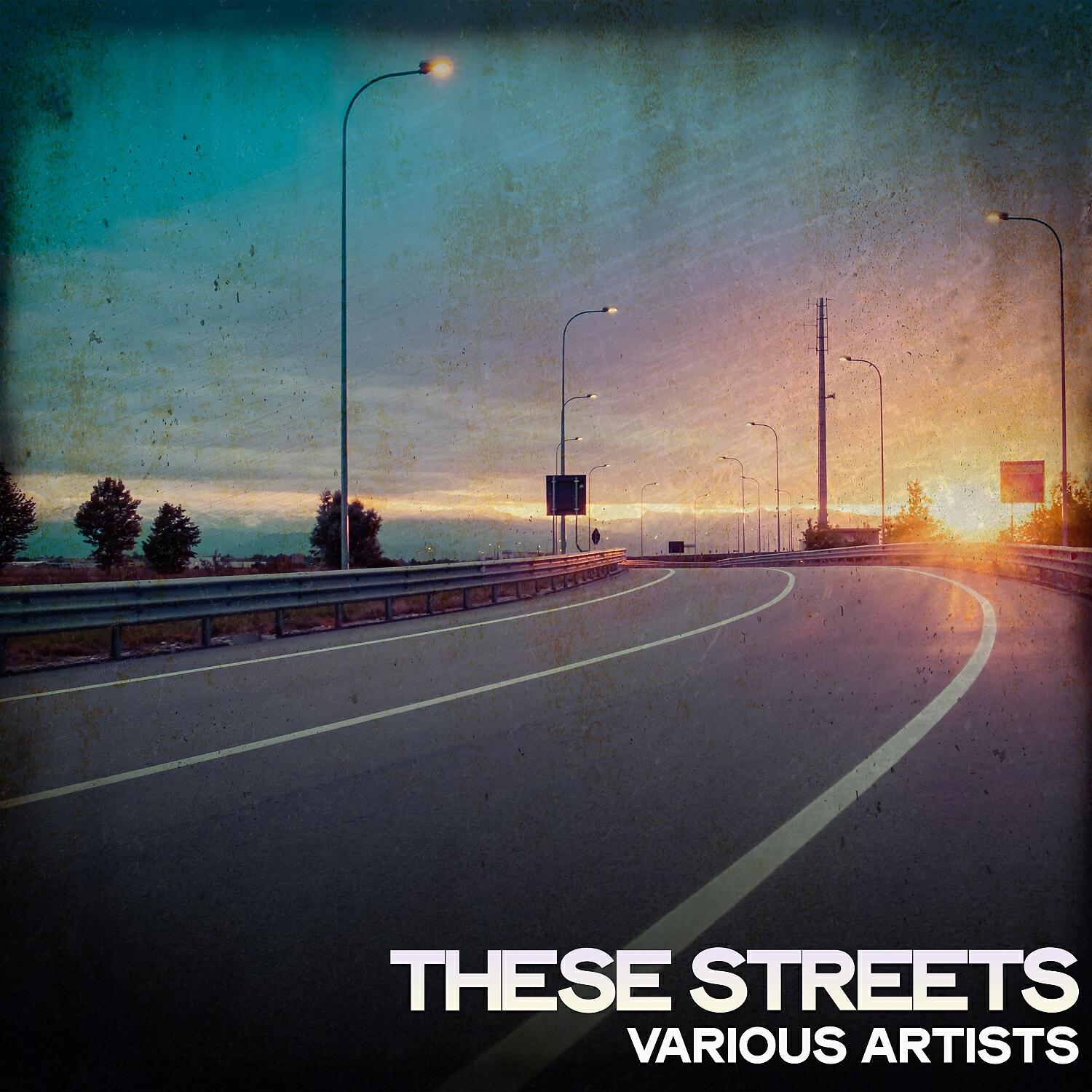 Релиз These Streets