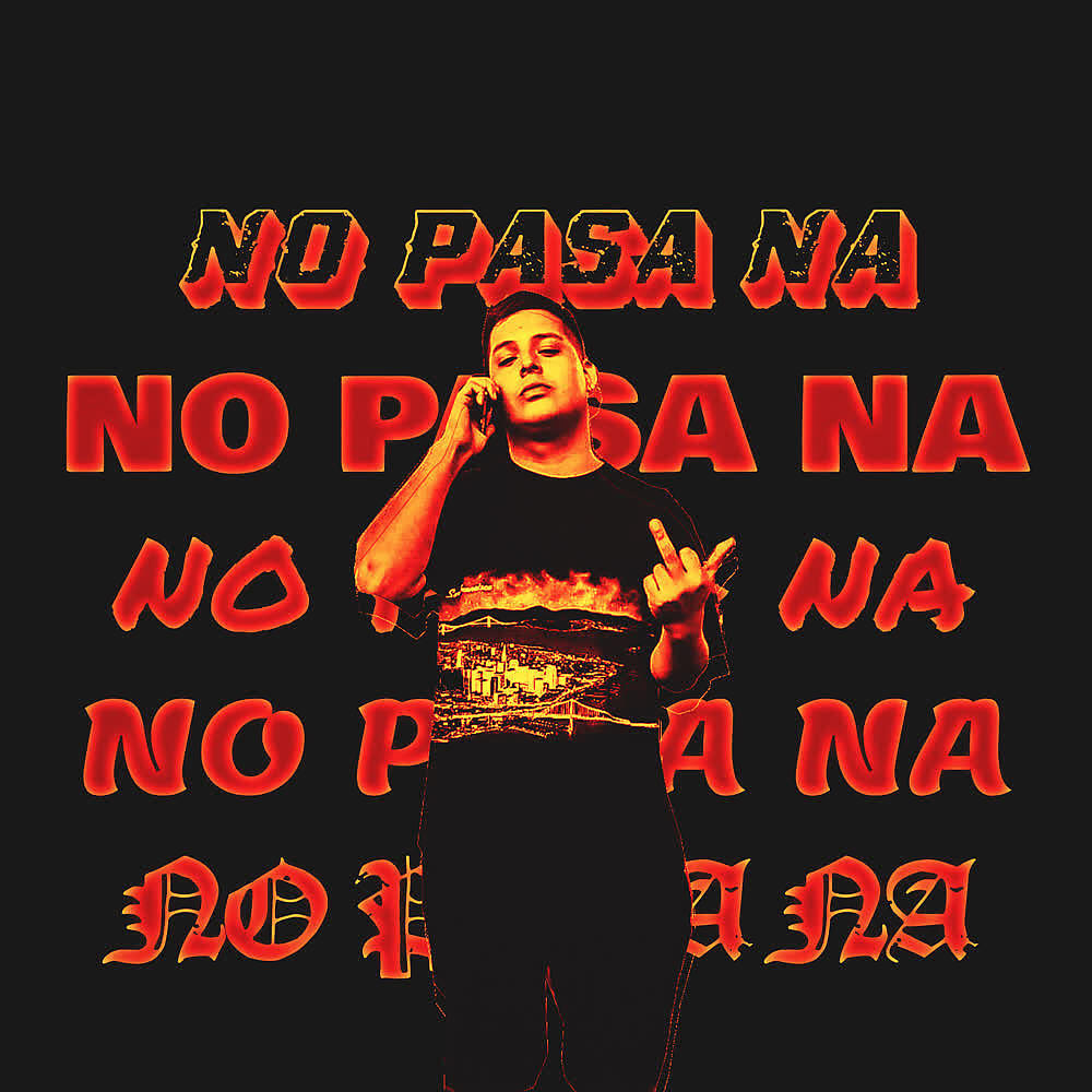 Релиз No Pasa Na