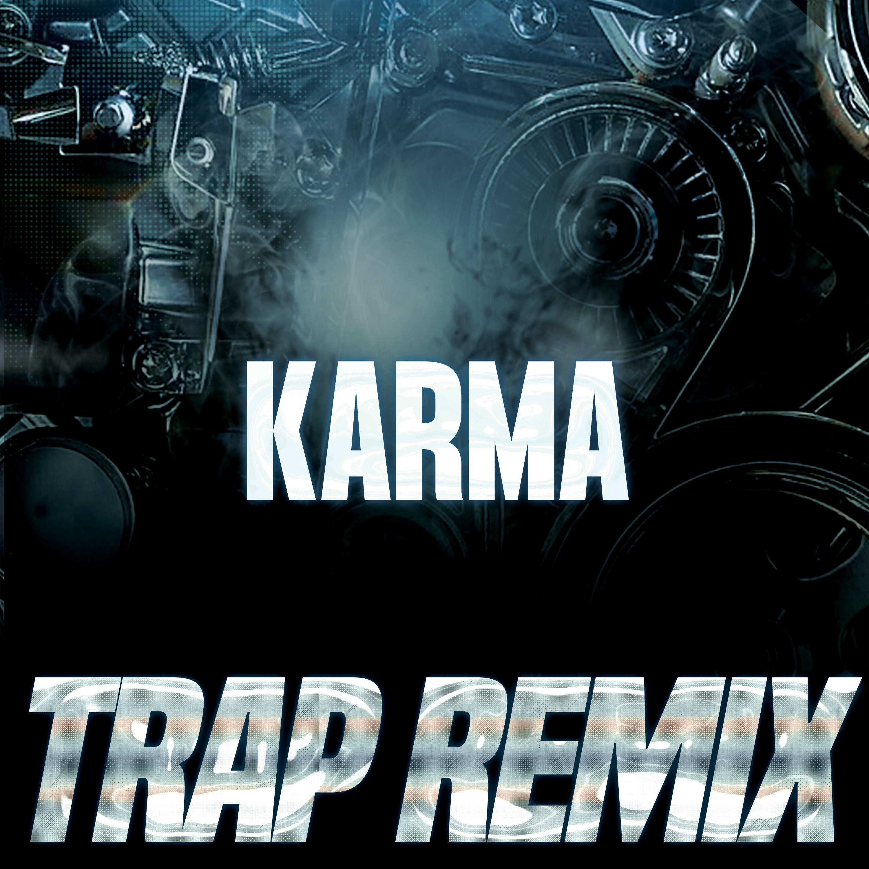 Релиз Karma (Trap Remix)