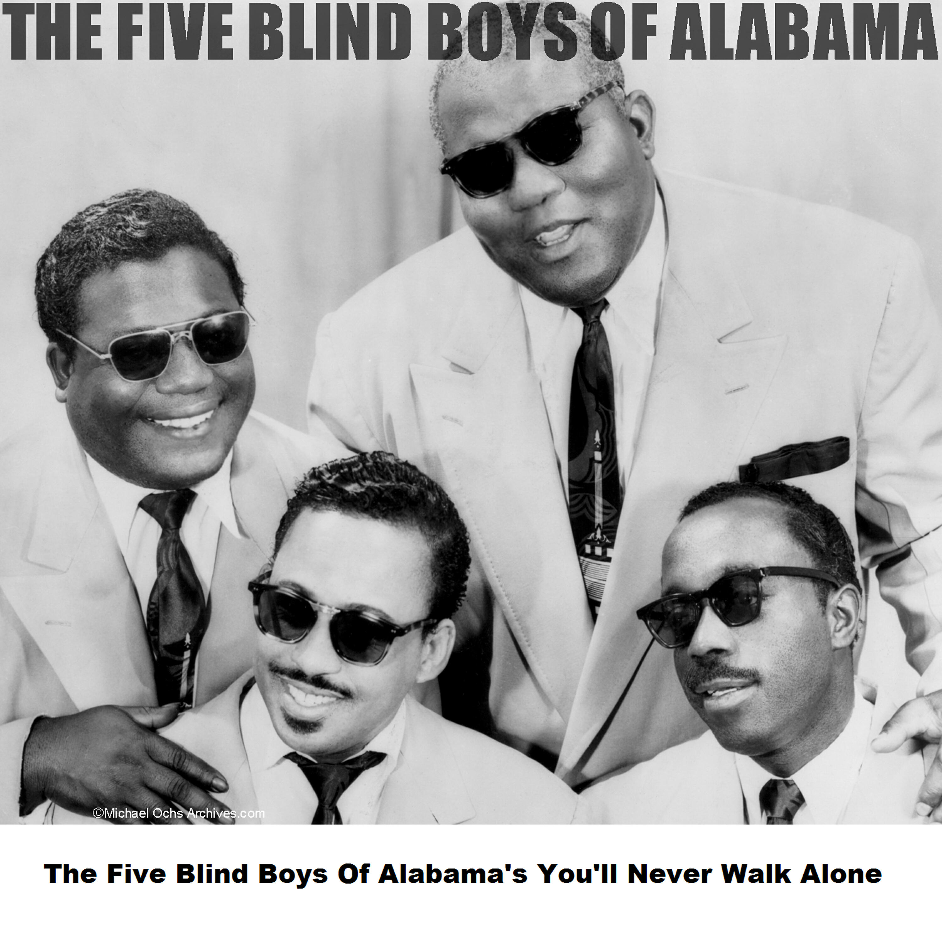 Релиз The Five Blind Boys Of Alabama's You'll Never Walk Alone
