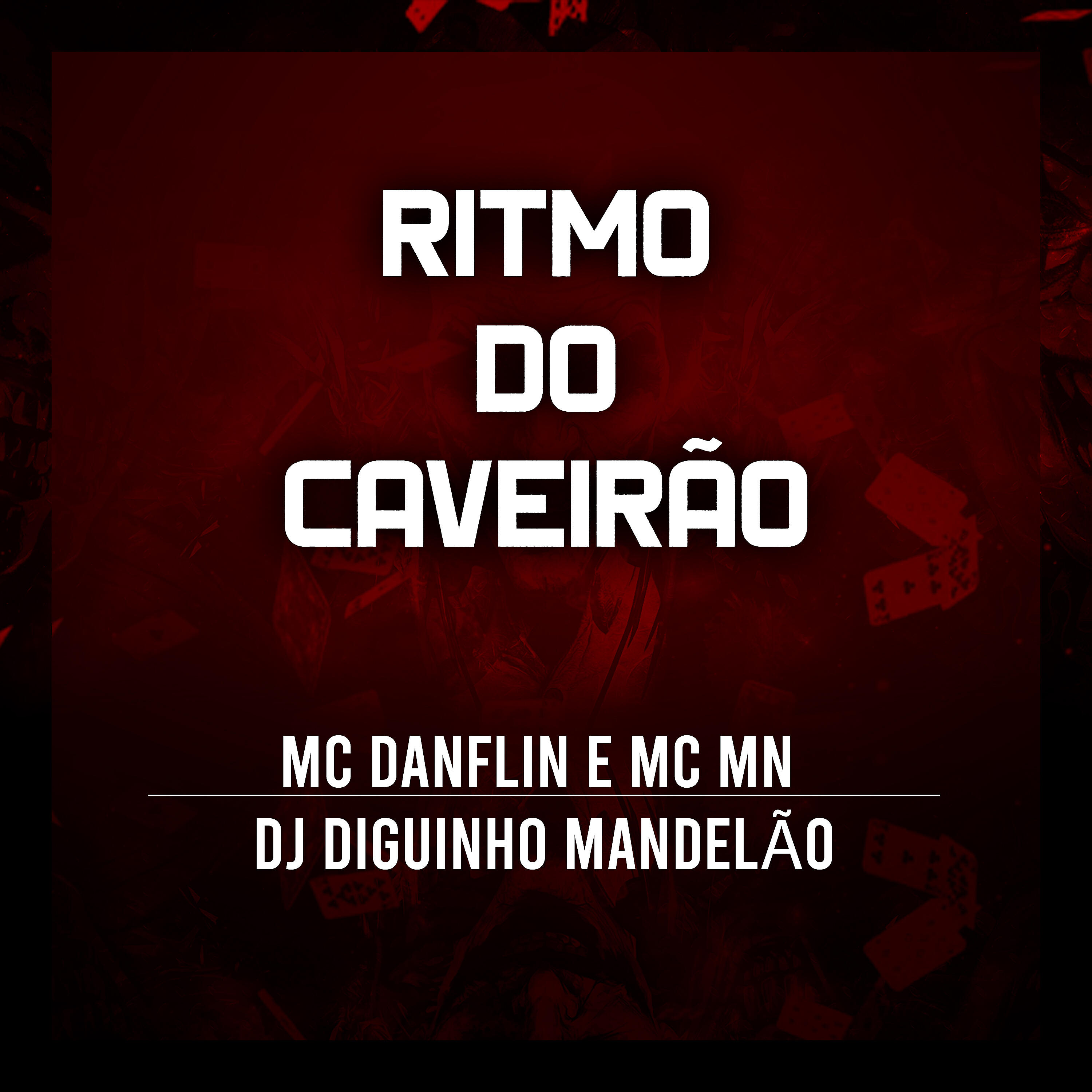 Скачать песню mc danflin, MC MN, DJ DIGUINHO MANDELÃO - Ritmo do Caveirão бесплатно в MP3 для Android и iOS