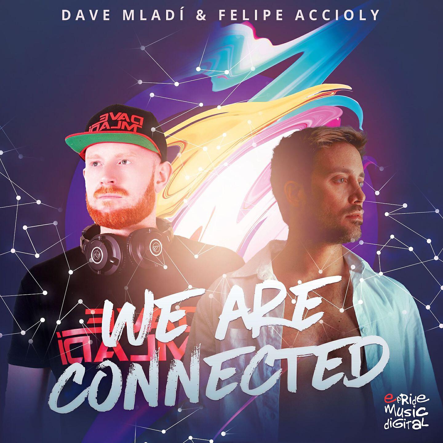 Релиз We Are Connected