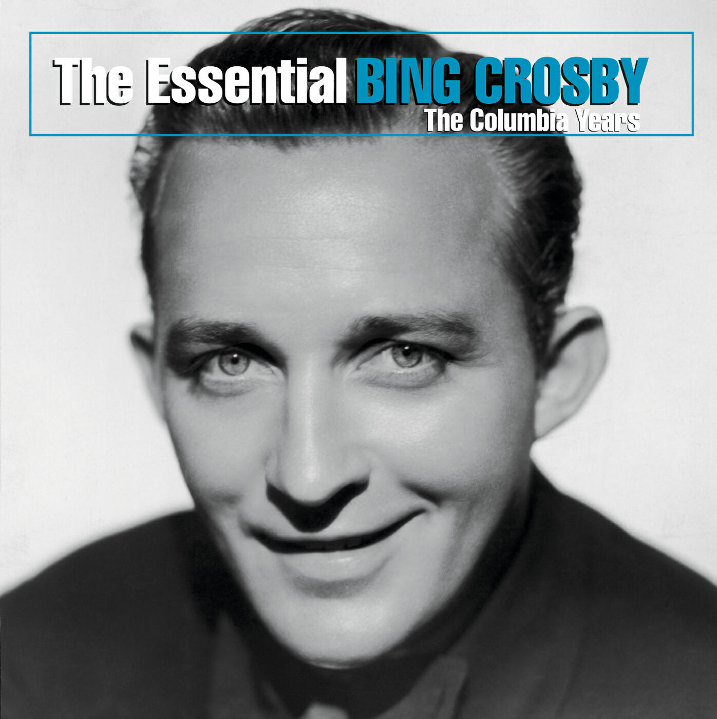 Релиз The Essential Bing Crosby (The Columbia Years)