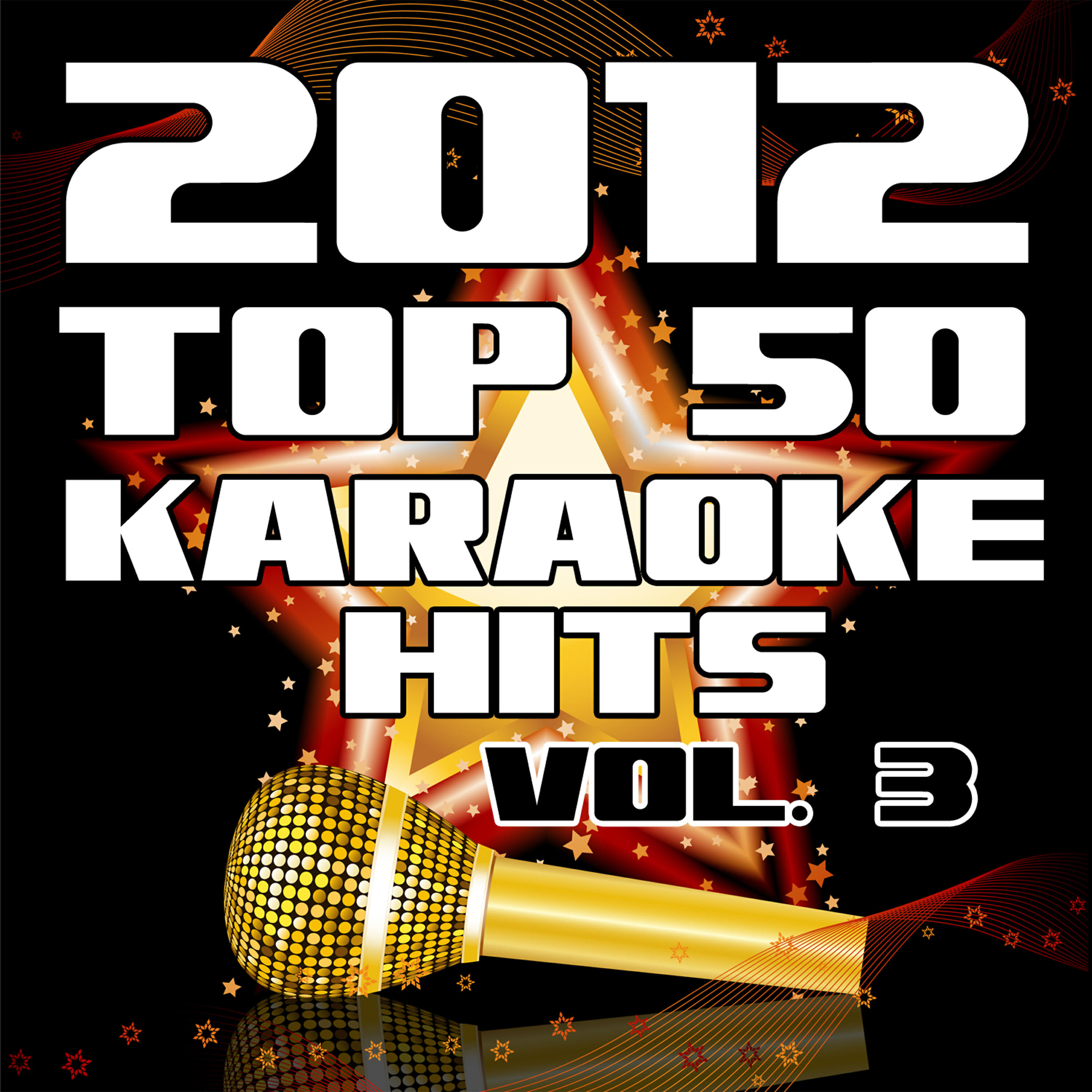 Релиз 2012 Top 50 Karaoke Hits, Vol. 3