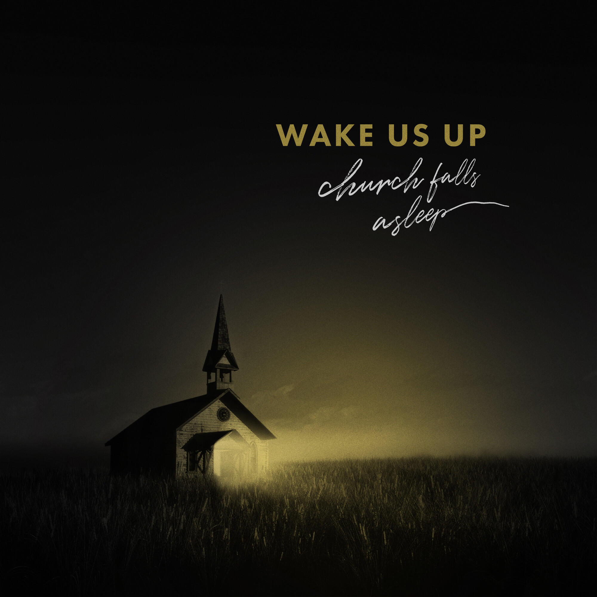 Релиз Wake Us Up (Church Falls Asleep)