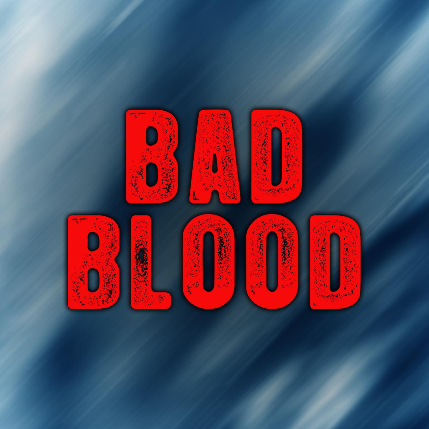 Релиз Bad Blood