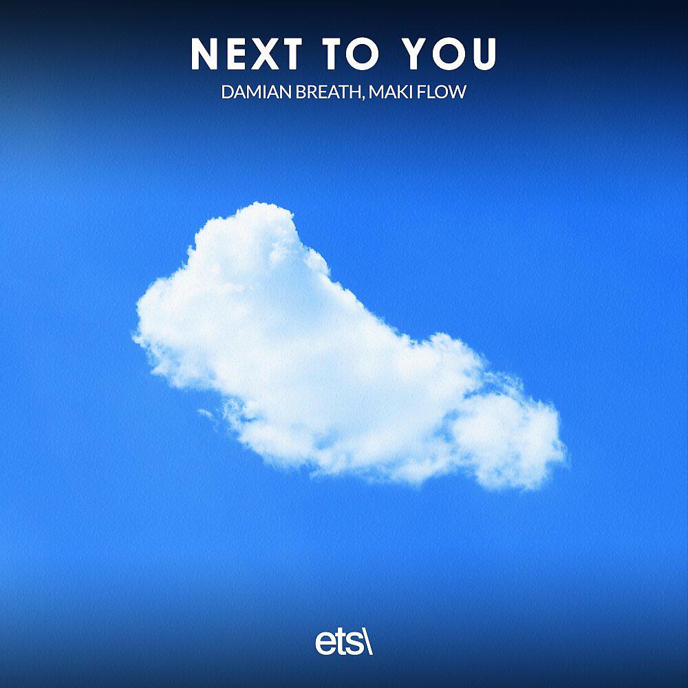 Релиз Next To You
