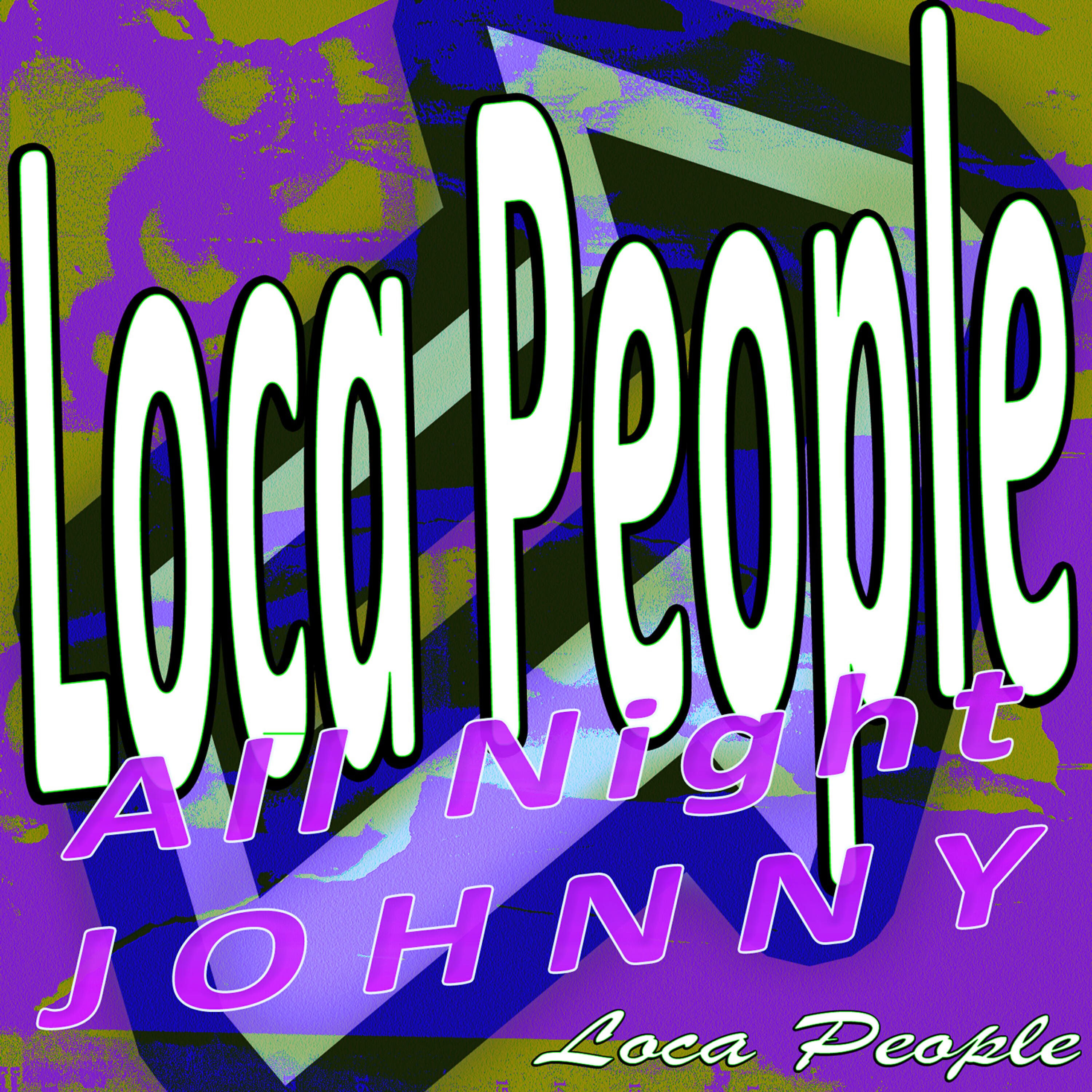 Релиз Loca People - All Night Johnny