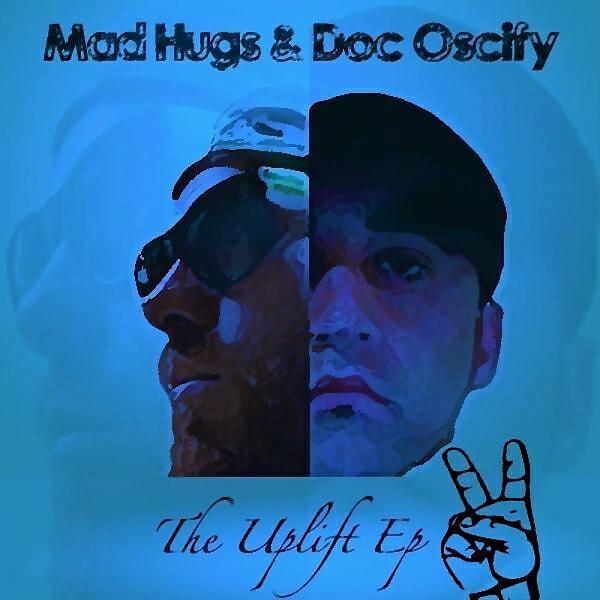 Релиз Mad Hugs & Doc Oscify Present: The Uplift EP 2