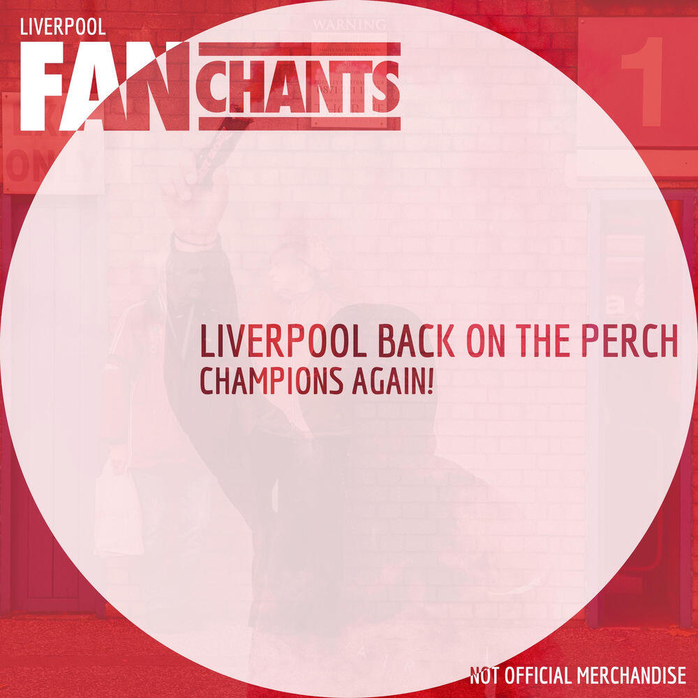 Релиз Liverpool Back on the Perch - Champions Again!