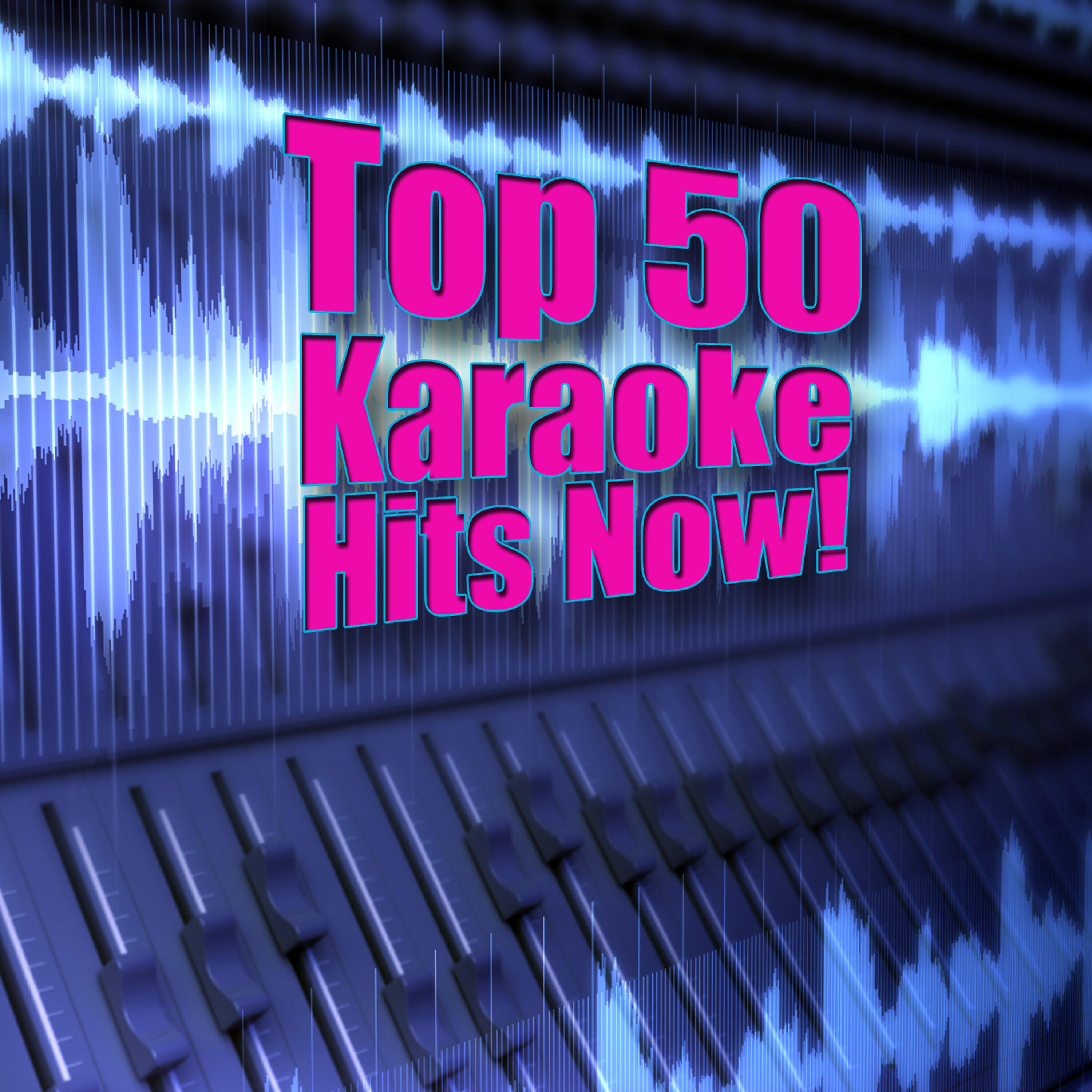 Релиз Top 50 Karaoke Hits Now!