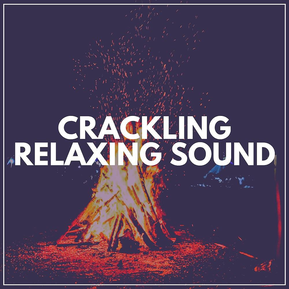 Релиз Crackling Relaxing Sound