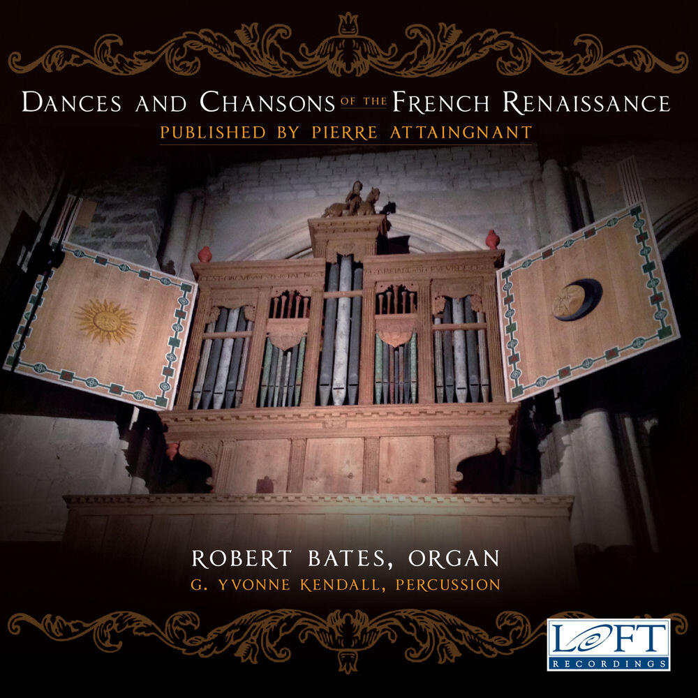 Релиз Dances & Chansons of the French Renaissance