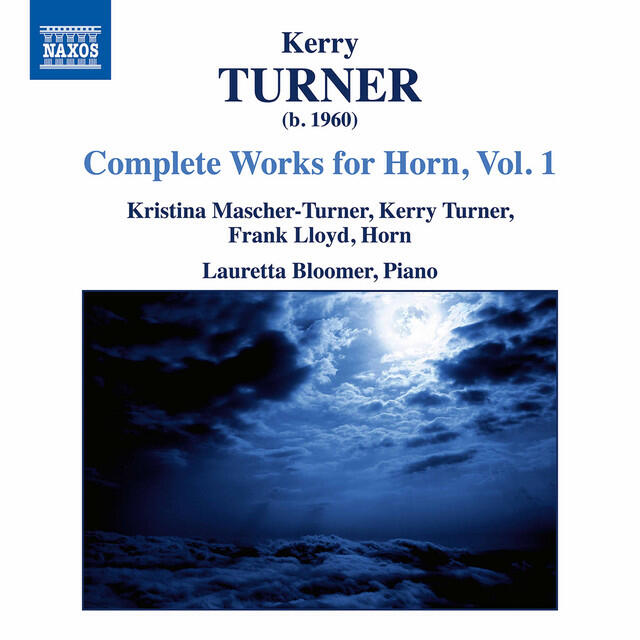 Релиз Kerry Turner: Complete Works for Horn, Vol. 1