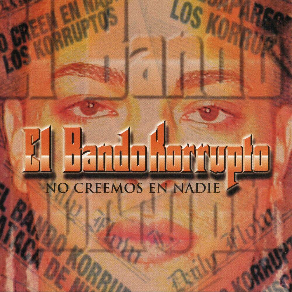 Релиз El Bando Korrupto