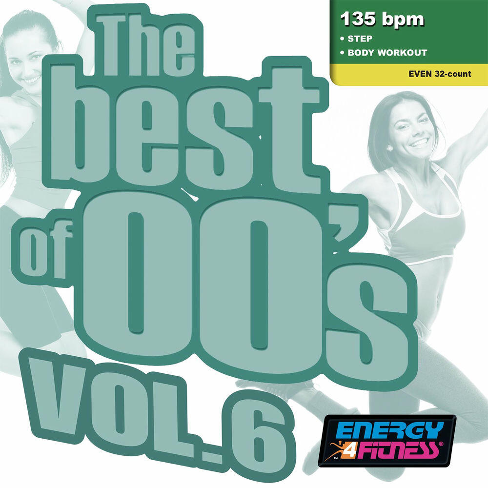 Релиз The Best Of 00's Vol. 6 (Mixed Compilation For Fitness & Workout 135 Bpm / 32 Count)