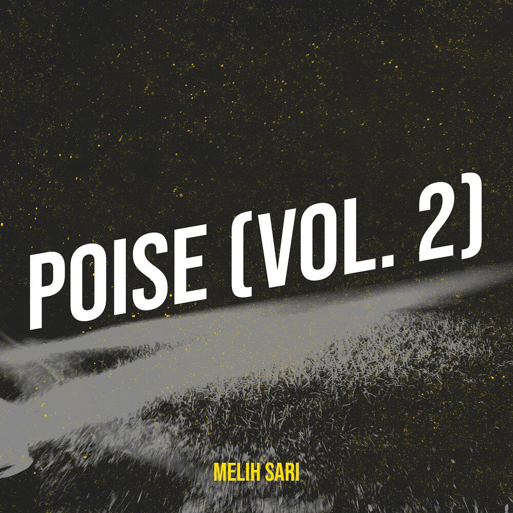 Релиз Poise,Vol.2