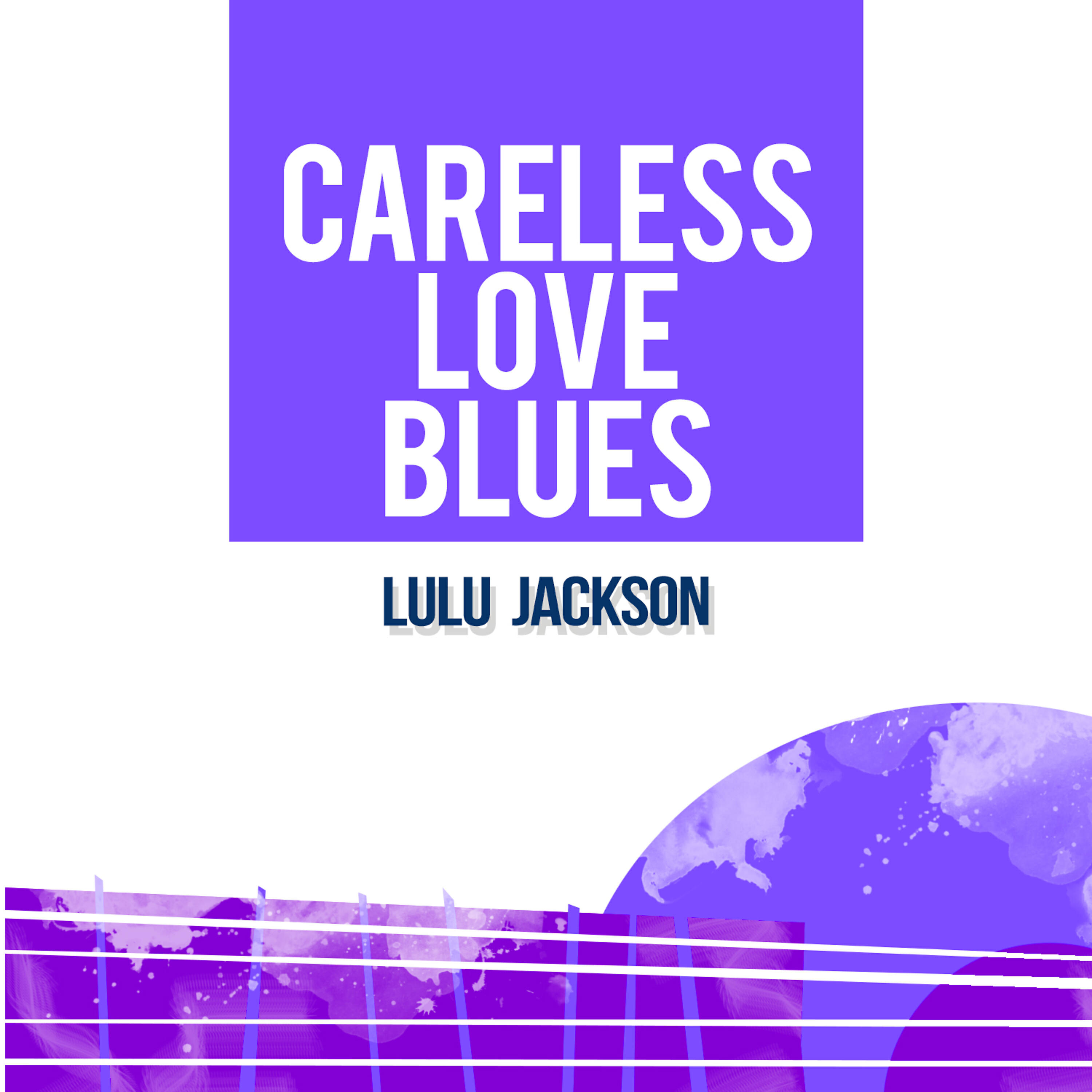 Релиз Careless Love Blues