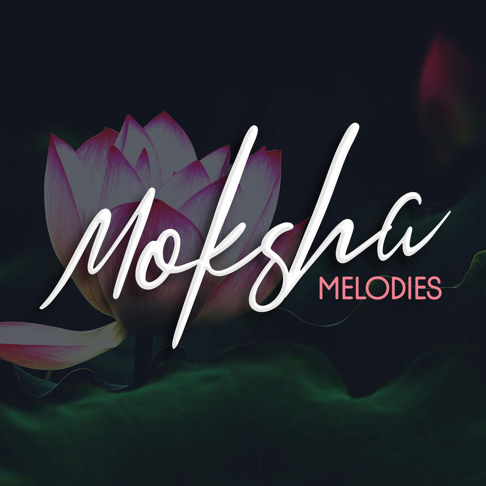 Moksha Melodies