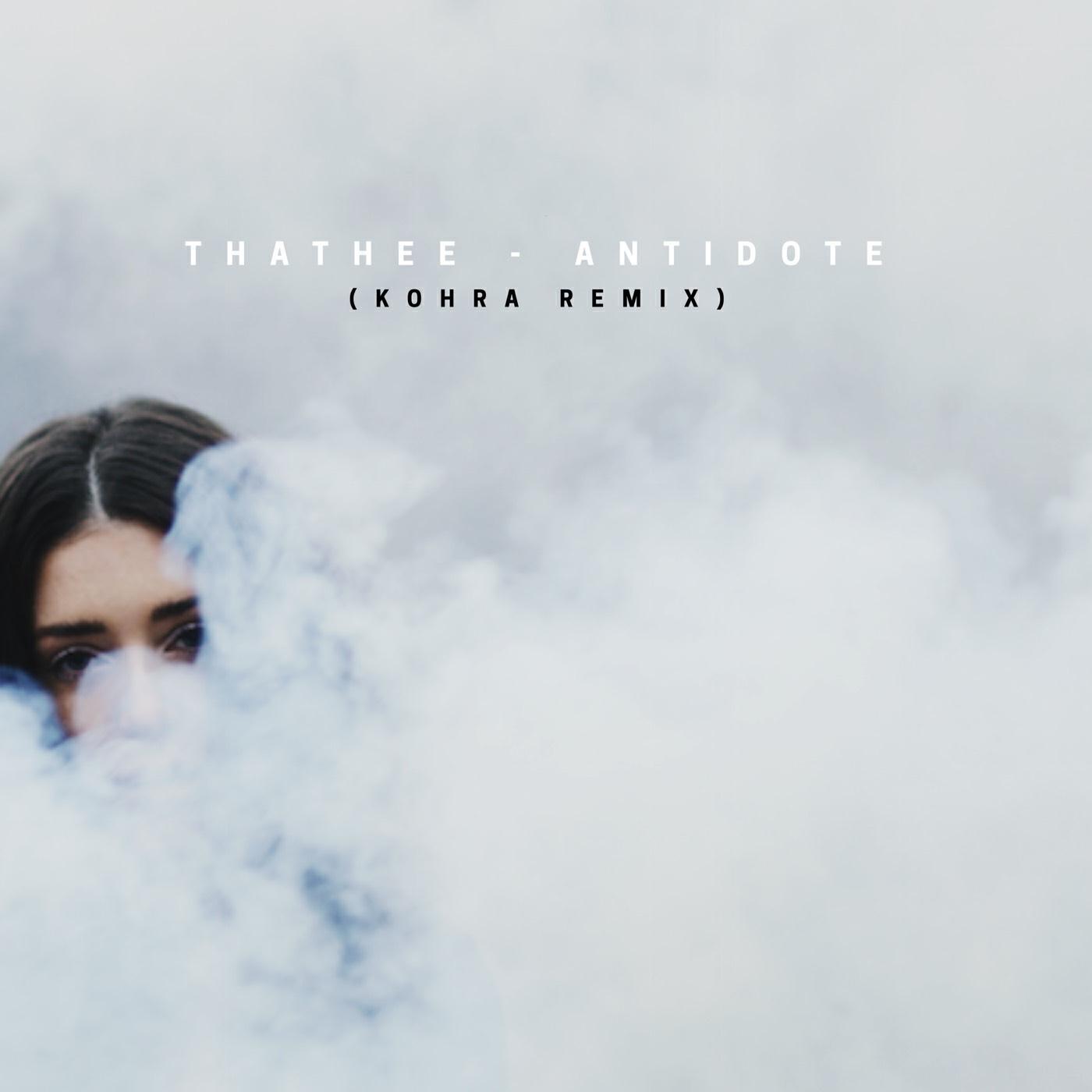 Релиз Antidote (Kohra Remix)