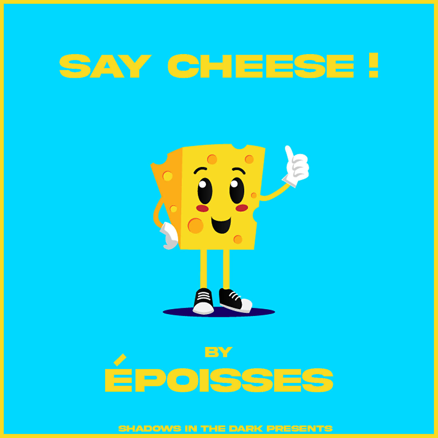 Релиз Say Cheese!