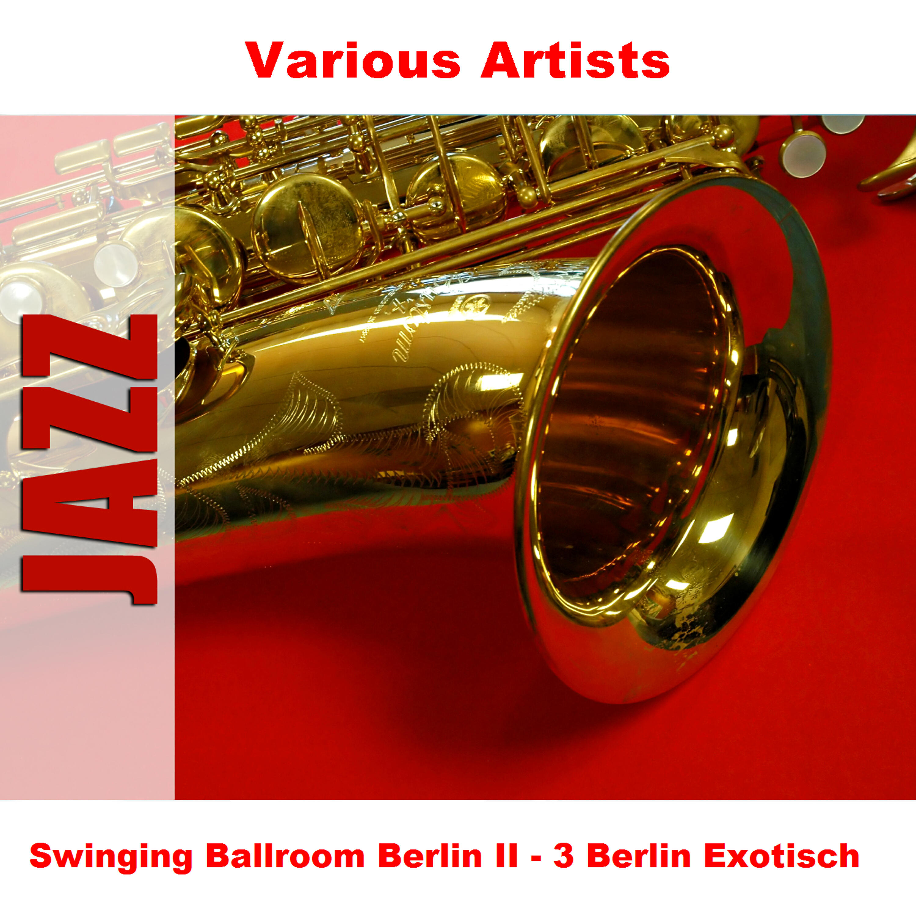 Постер альбома Swinging Ballroom Berlin II - 3 Berlin Exotisch