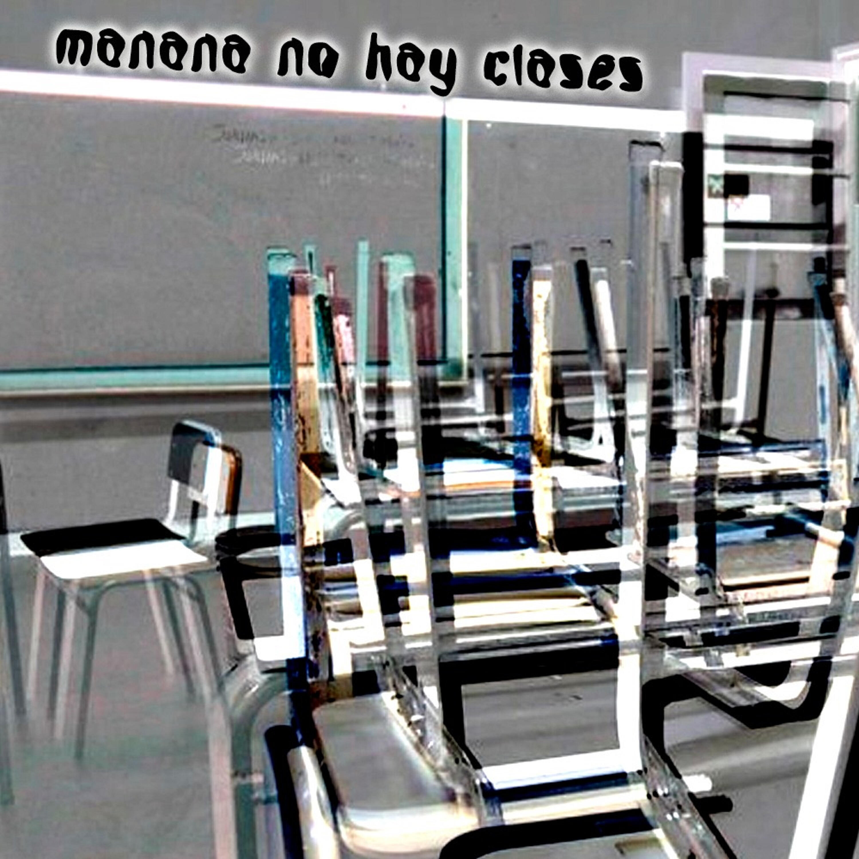 Релиз Mañana No Hay Clases