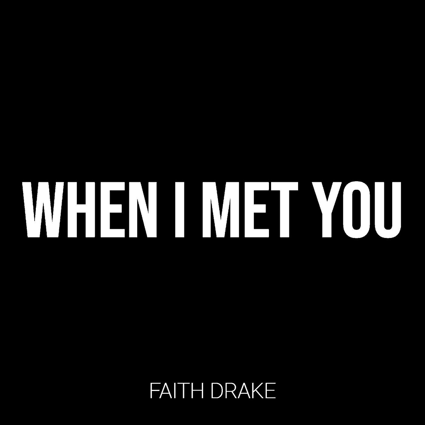 Релиз When I Met You