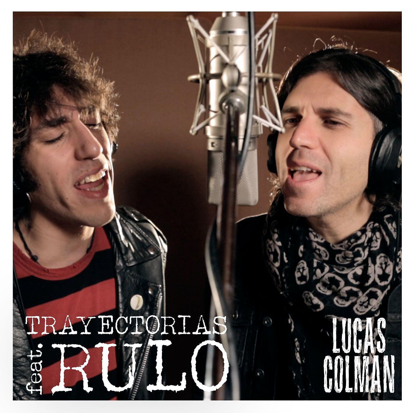 Релиз Trayectorias (feat. Rulo)