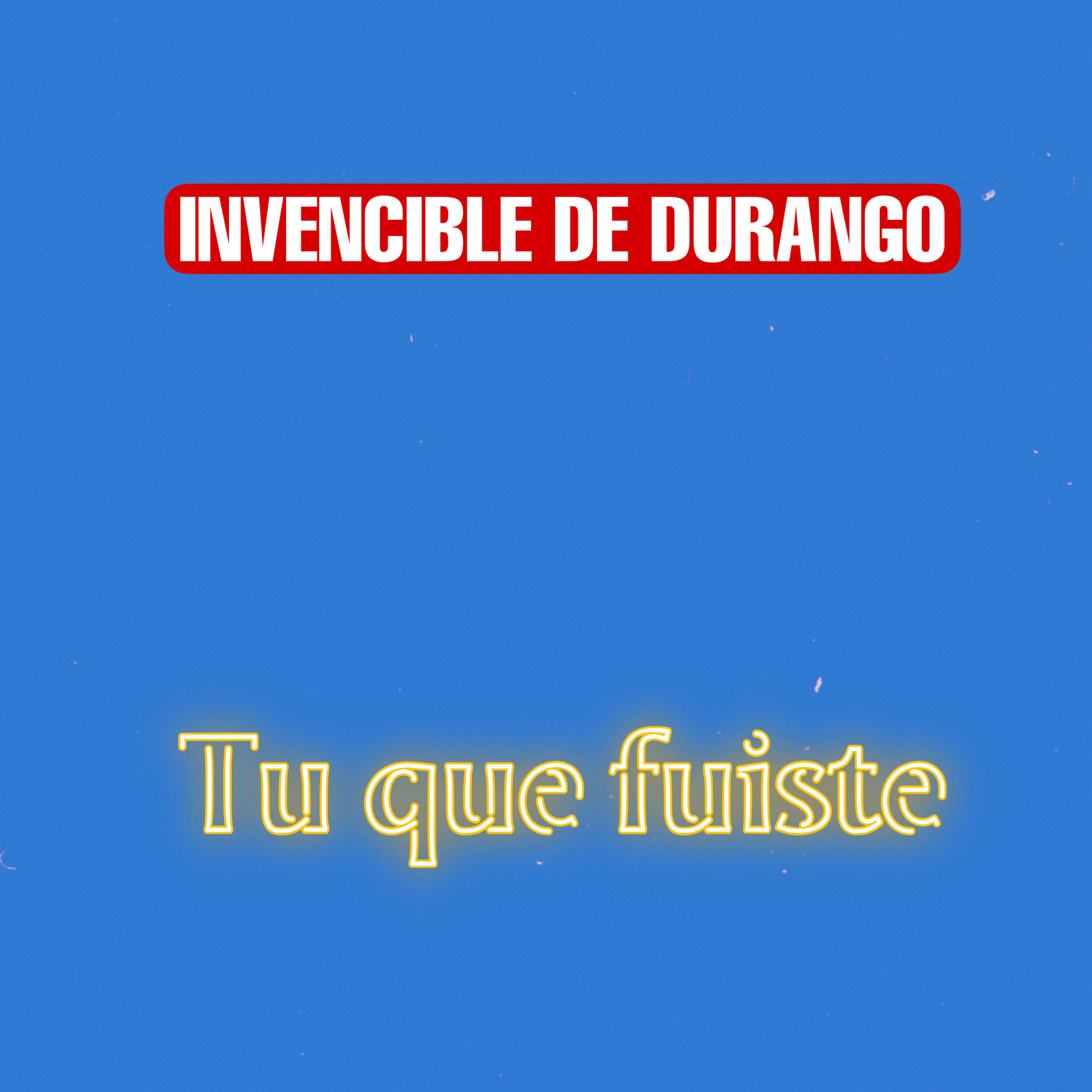 Invencible De Durango