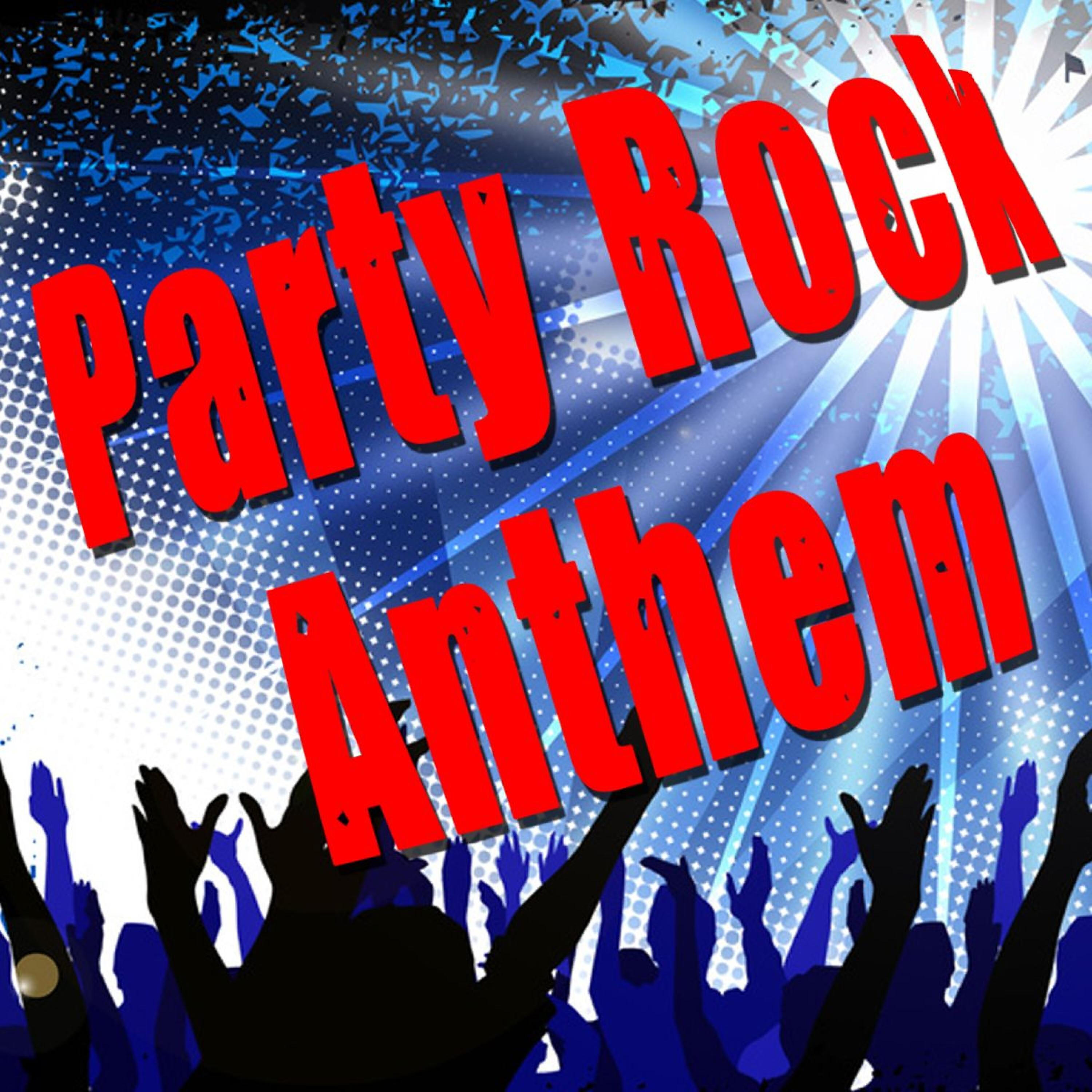 Постер альбома Party Rock Anthem