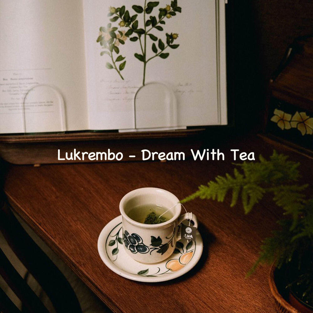 Релиз Dream With Tea