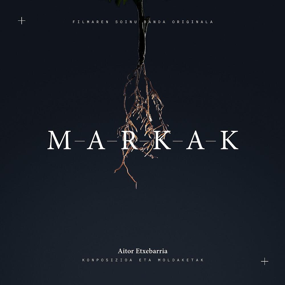 Релиз Markak (Soundtrack from the Motion Picture)