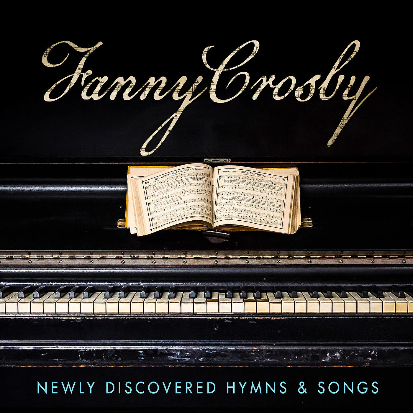 Релиз Fanny Crosby: Newly Discovered Hymns & Songs