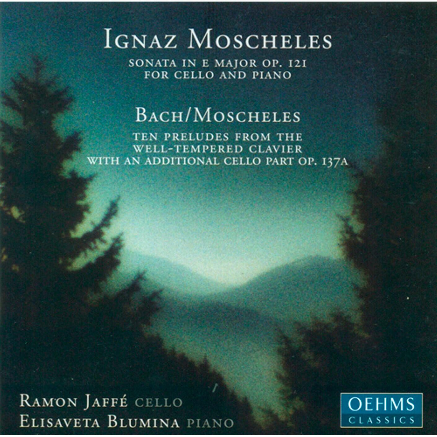 Релиз Moscheles, I.: Cello Sonata, Op. 121 / Melodic-Contrapuntal Studies